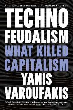 Book cover for Technofeudalism
